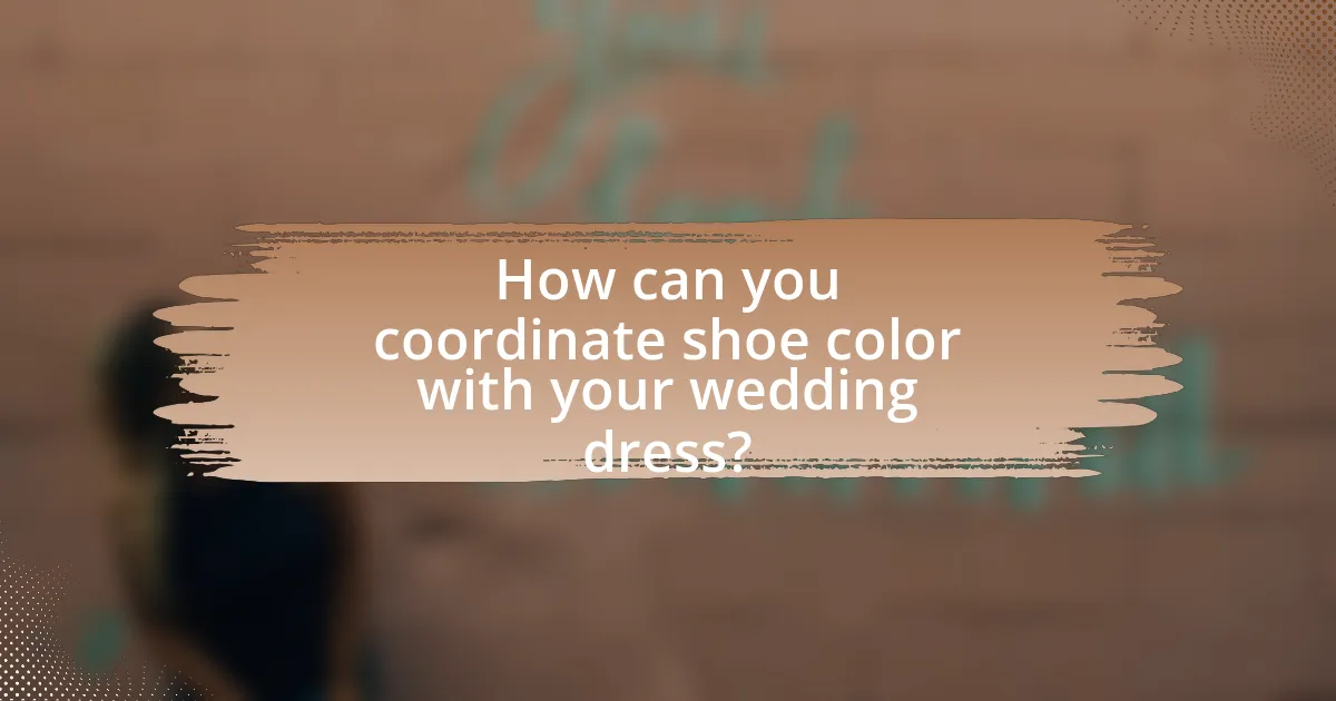 How can you coordinate shoe color with your wedding dress?